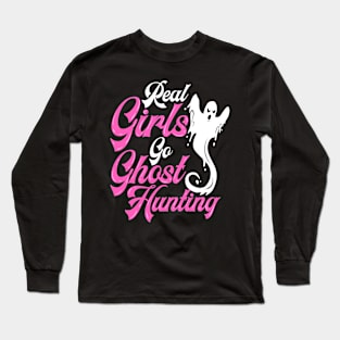 Ghost Hunting Girls Paranormal Investigator Long Sleeve T-Shirt